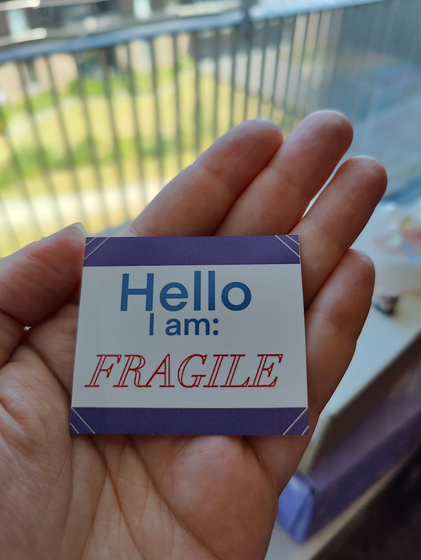 Hello i am: Fragile sticker