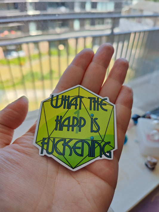 What the happ is fuckening sticker