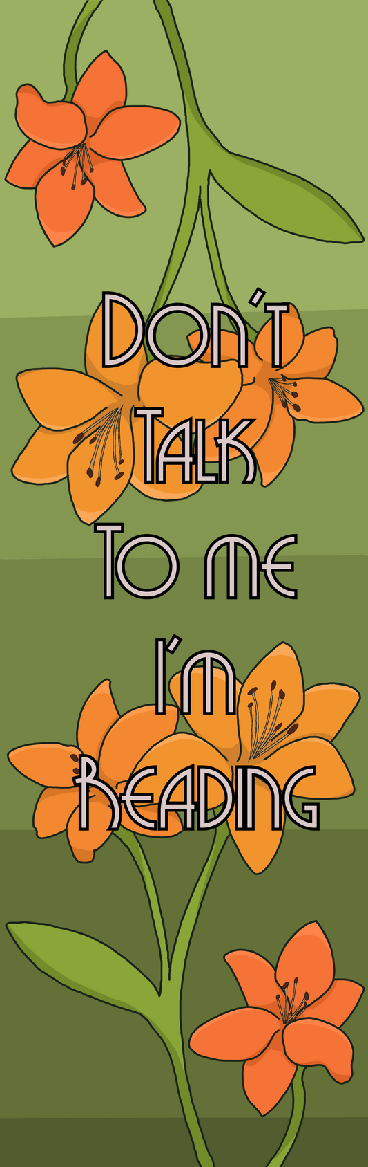 Bookmark: Don't talk to me i'm reading